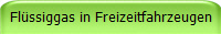 Fl�ssiggas in Freizeitfahrzeugen